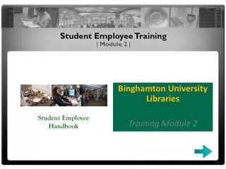 Binghamton University Libraries Training Module 2