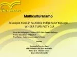 Multiculturalismo - slide 1