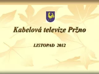 kabelov televize pr no