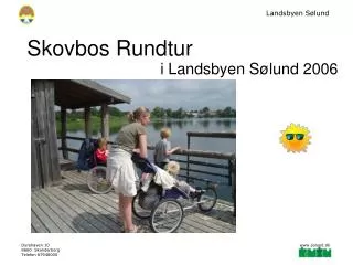 skovbos rundtur