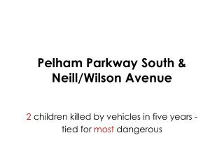 Pelham Parkway South &amp; Neill/Wilson Avenue