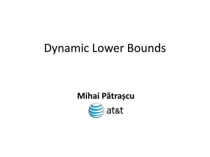 dynamic lower bounds