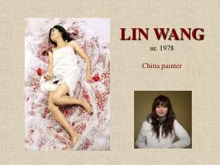LIN WANG ur. 1978 China painter
