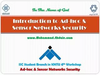 Introduction to Ad-hoc &amp; Sensor Networks Security
