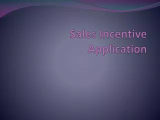 Sales Incentive Application