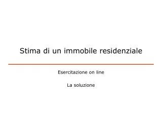 stima di un immobile residenziale