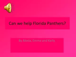 Can we help Florida Panthers?