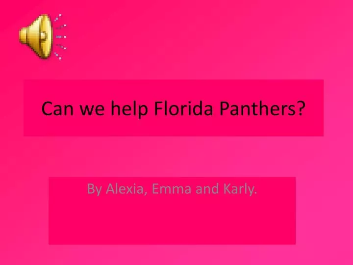 can we help florida panthers
