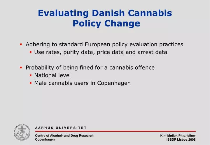 evaluating danish cannabis policy change