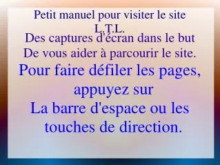 petit manuel pour visiter le site l t l