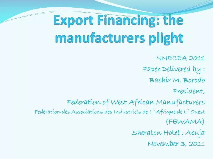 export financing the manufacturers plight