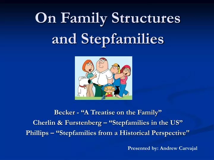on family structures and stepfamilies