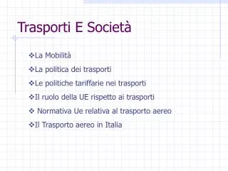 trasporti e societ