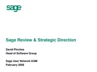 Sage Review &amp; Strategic Direction