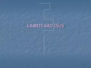 ljubiti kao isus