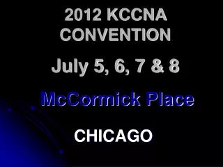 2012 KCCNA CONVENTION