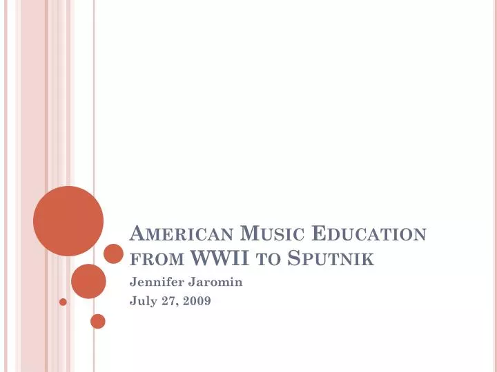 american music education from wwii to sputnik