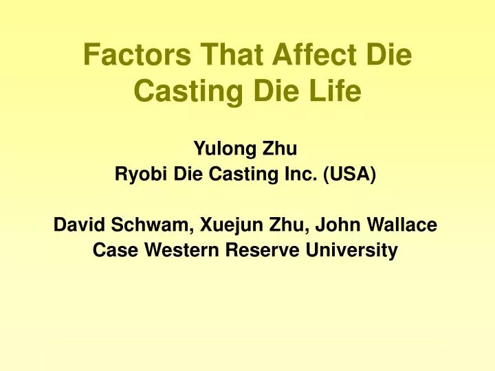 factors that affect die casting die life