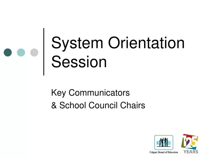 system orientation session