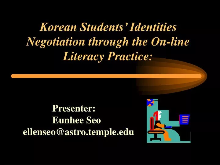 korean students identities negotiation through the on line literacy practice
