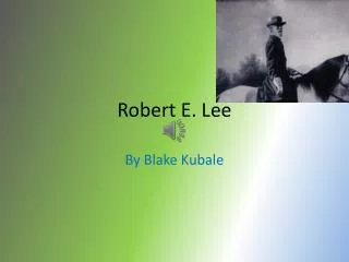 Robert E. Lee