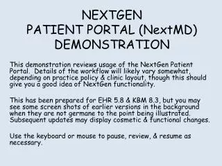 NEXTGEN PATIENT PORTAL ( NextMD ) DEMONSTRATION