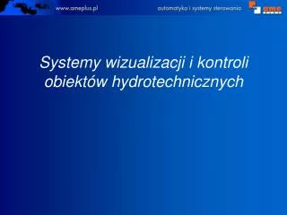 systemy wizualizacji i kontroli obiekt w hydrotechnicznych