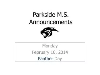 Parkside M.S. Announcements