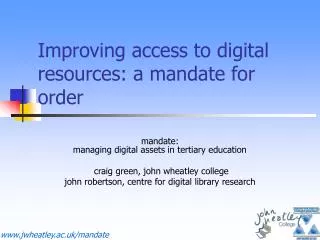 Improving access to digital resources: a mandate for order