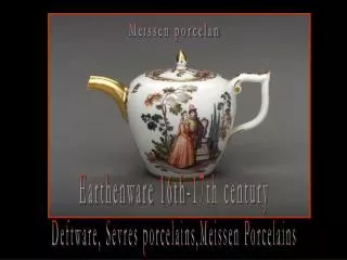 Earthenware 16th-17th century