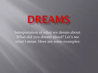 Dreams