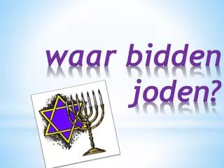 waar bidden joden