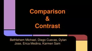 Comparison &amp; Contrast