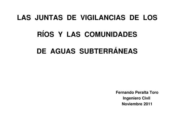 las juntas de vigilancias de los r os y las comunidades de aguas subterr neas