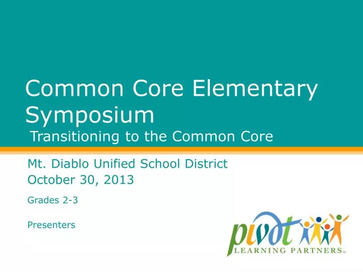 common core elementary symposium transitioning to the common core