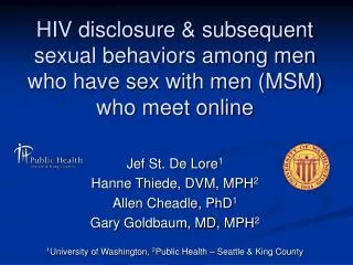 HIV disclosure &amp; subsequent sexual behaviors among men who have sex with men (MSM) who meet online