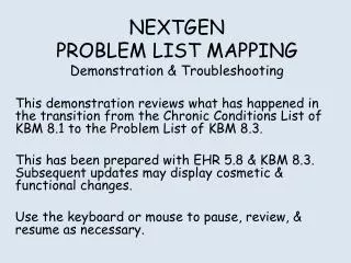 NEXTGEN PROBLEM LIST MAPPING Demonstration &amp; Troubleshooting