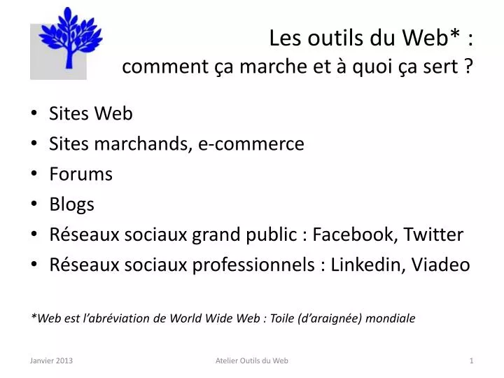 les outils du web comment a marche et quoi a sert