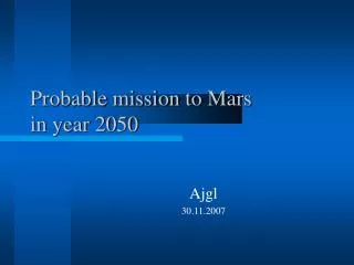Probable mission to Mars in year 2050