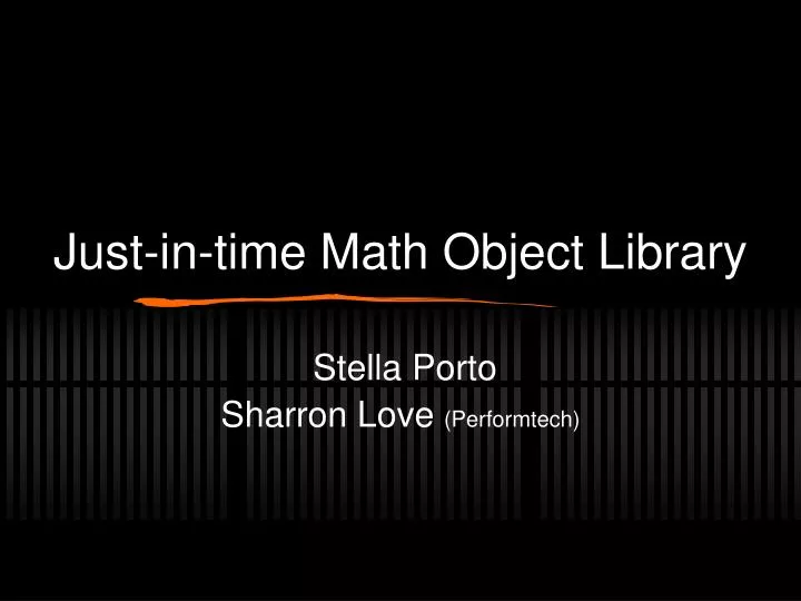 just in time math object library