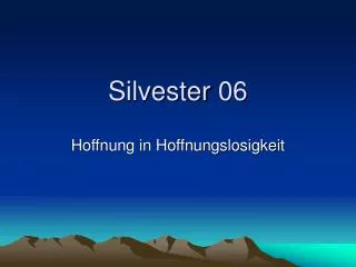 silvester 06