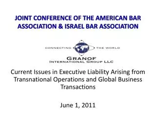 JOINT CONFERENCE OF THE AMERICAN BAR ASSOCIATION &amp; ISRAEL BAR ASSOCIATION