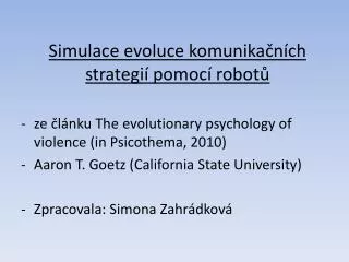 simulace evoluce komunika n ch strategi pomoc robot