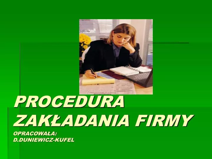 procedura zak adania firmy opracowa a d duniewicz kufel