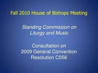 Fall 2010 House of Bishops Meeting