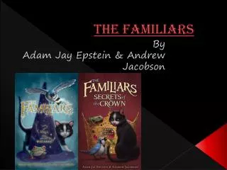 the familiars