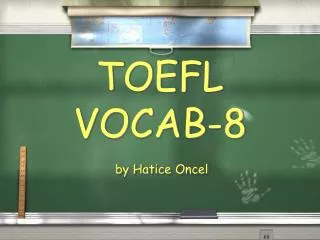 TOEFL VOCAB-8