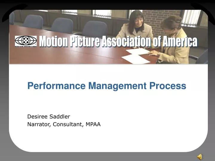 performance management process desiree saddler narrator consultant mpaa