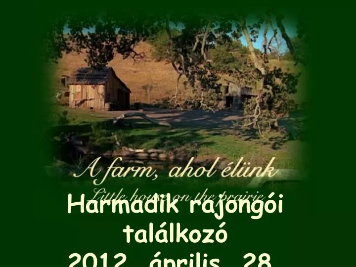 harmadik rajong i tal lkoz 2012 prilis 28