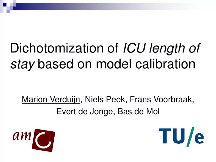 dichotomization of icu length of stay based on model calibration